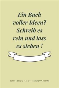 Ein Buch Voller Ideen? Schreib Es Rein Und Lass Es Stehen !