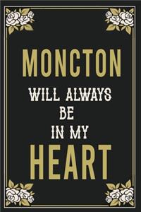 Moncton Will Always Be In My Heart