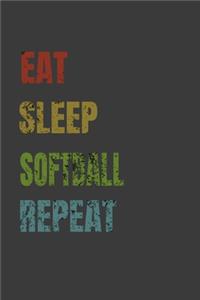 Eat Sleep Softball Repeat