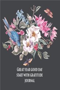Great year good day start with gratitude journal