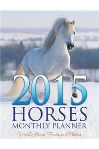 2015 Horses Monthly Planner