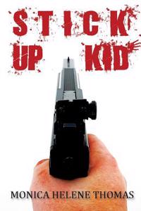 Stick Up Kid