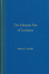 The Arkansas Post of Louisiana