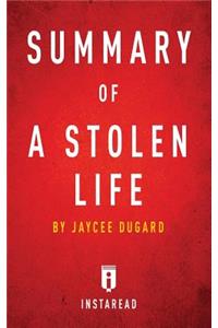 Summary of A Stolen Life