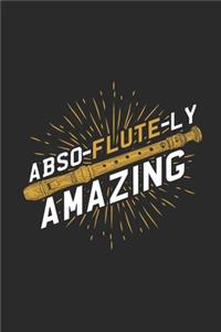 Abso-flute-ly Amazing