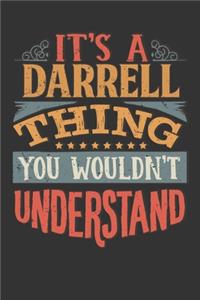 Its A Darrell Thing You Wouldnt Understand
