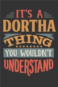Its A Dortha Thing You Wouldnt Understand