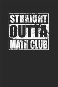 Straight Outta Math Club 120 Page Notebook Lined Journal