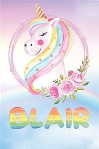 Blair: Blair's Unicorn Personal Custom Named Diary Planner Calendar Notebook Journal 6x9 Personalized Customized Gift For Someone Who's Surname is Blair Or