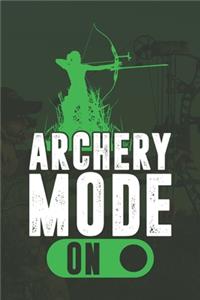 Archery Mode On