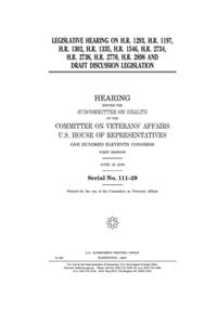 Legislative hearing on H.R. 1293, H.R. 1197, H.R. 1302, H.R. 1335, H.R. 1546, H.R. 2734, H.R. 2738, H.R. 2770, H.R. 2898, and draft discussion legislation
