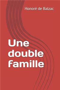 Une double famille