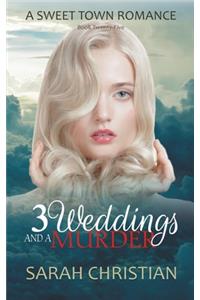 Three Weddings and a Murder