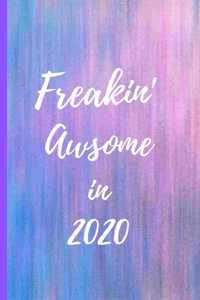 Freakin' Awsome in 2020