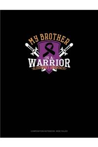 My Brother Is A Warrior Alzheimer's Awareness