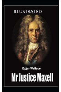 Mr Justice Maxell Illustrated