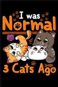 I Was Normal 3 Cats Ago