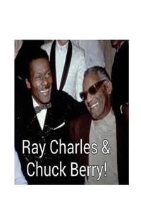 Ray Charles & Chuck Berry!