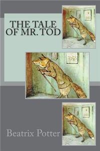 The Tale of Mr. Tod