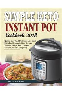 Simple Keto Instant Pot Cookbook 2018