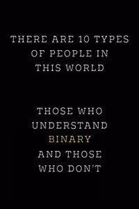 There are 10 Types of People in this World