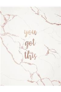 You Got This