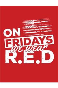 On Friday We Wear Red