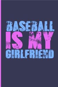 Baseball Is My Girlfriend