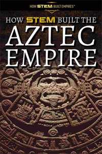How Stem Built the Aztec Empire