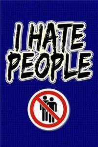 I Hate People