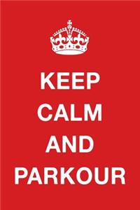 Keep Calm and Parkour