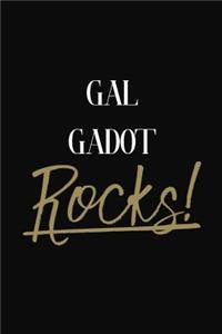 Gal Gadot Rocks!