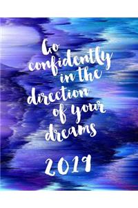 Go Confidently in the Direction of Your Dreams