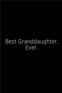 Best Granddaughter. Ever.