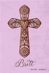 Prayer Journal, Brett