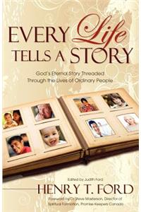 Every Life Tells a Story
