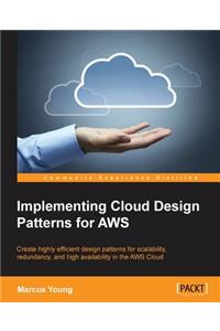 Implementing Cloud Design Patterns for AWS