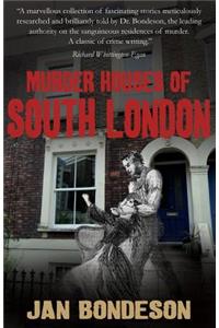 Murder Houses of South London