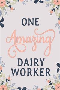 One Amazing Dairy Worker