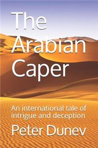 The Arabian Caper