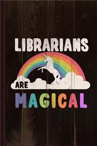 Librarians Are Magical Journal Notebook