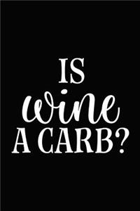 Is Wine a Carb?