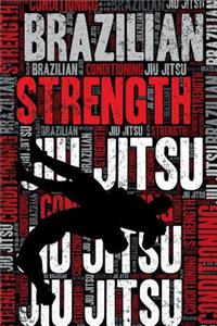 Brazilian Jiu Jitsu Strength and Conditioning Log