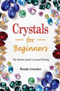 Crystals for Beginners 2021