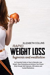 Rapid Weight Loss Hypnosis and Meditation