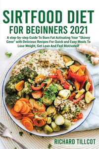 Sirtfood Diet For Beginners 2021