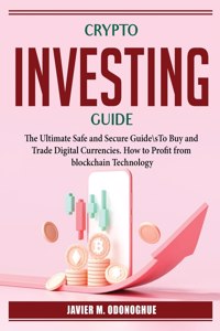 Crypto Investing Guide