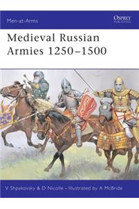 Medieval Russian Armies 1250-1500