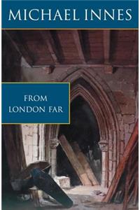From London Far