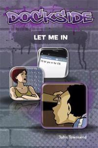 Dockside: Let Me In! (Stage 1 Book 6)